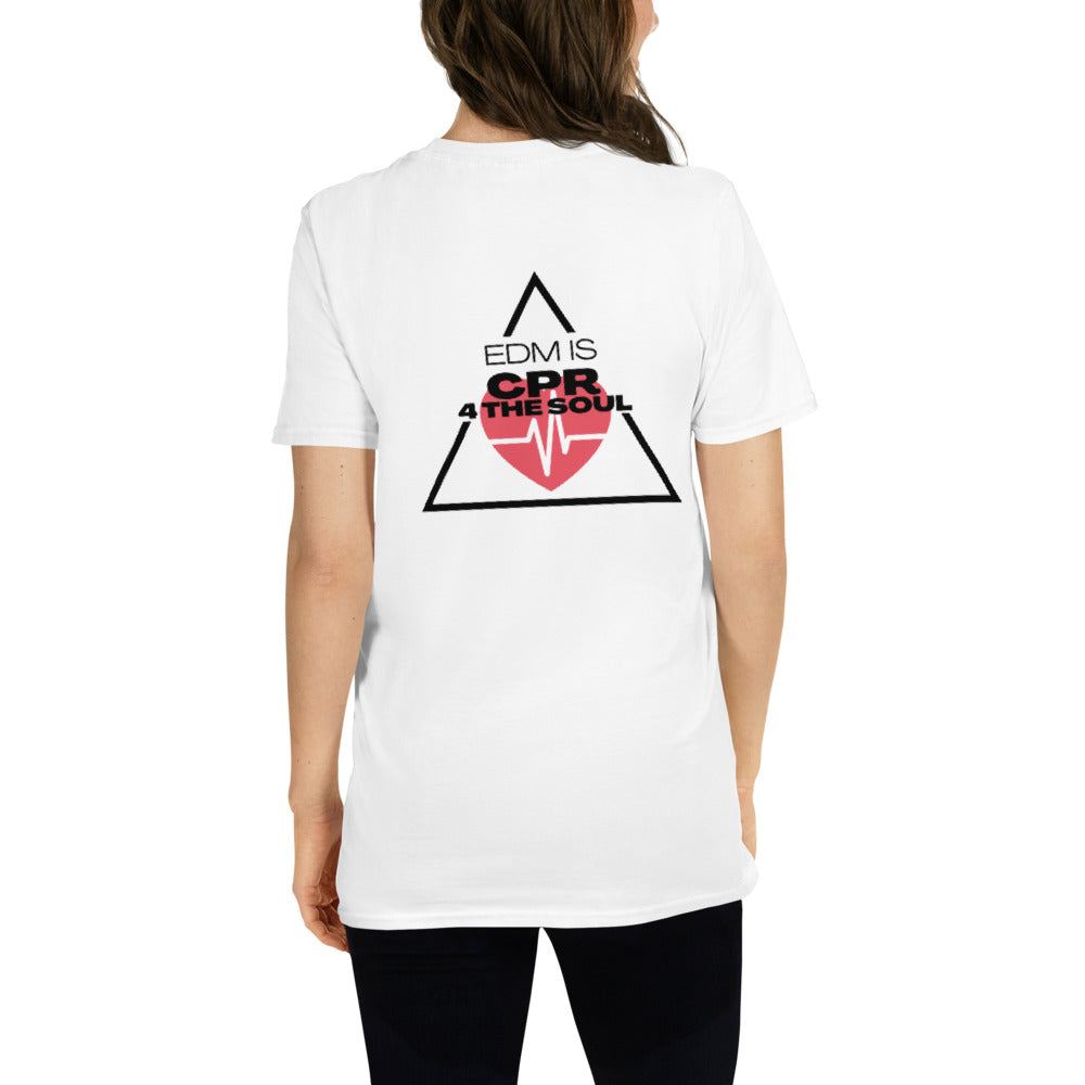 EDM is CPR for the Soul Short-Sleeve Unisex T-Shirt