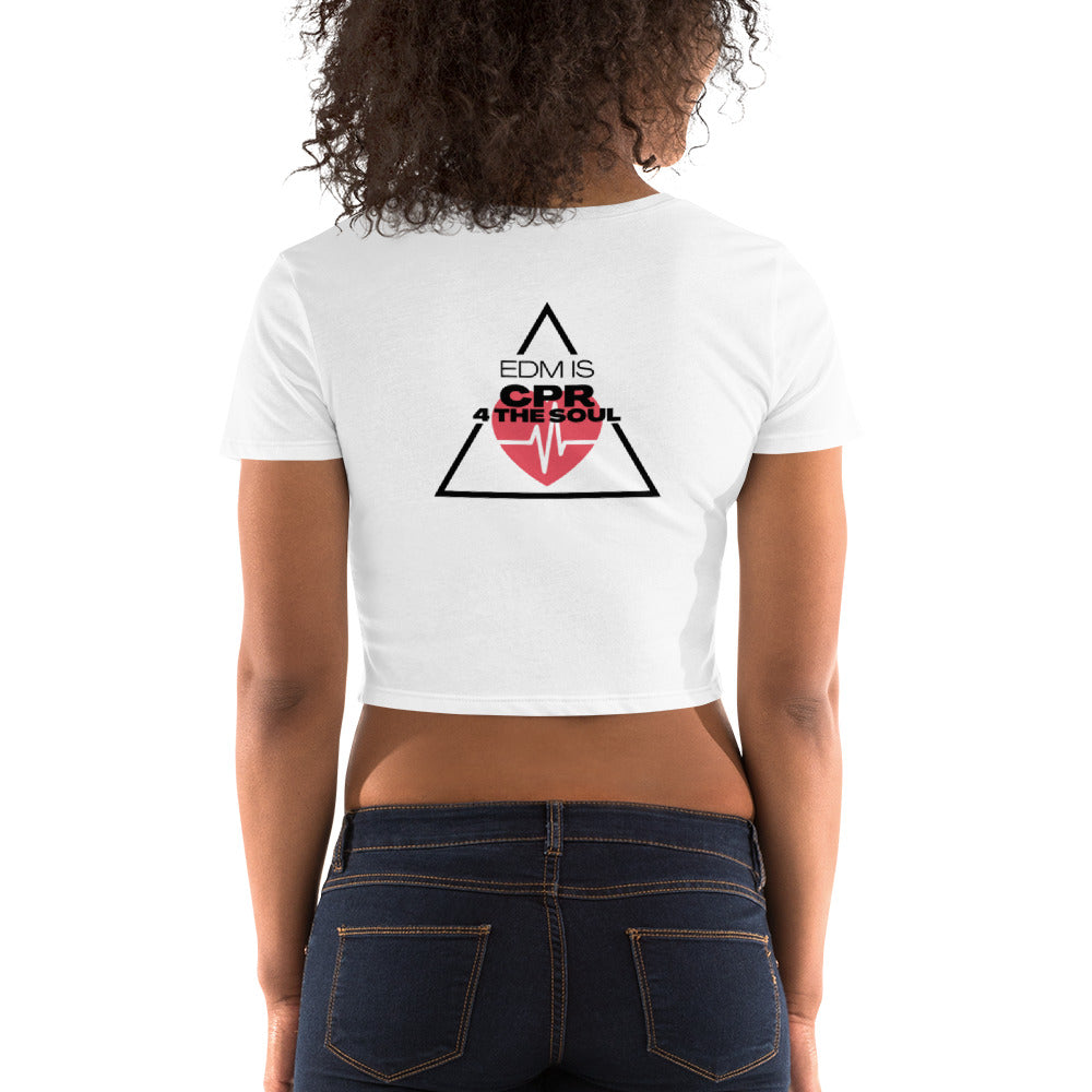 EDM is CPR 4 the Soul Women’s Crop Tee