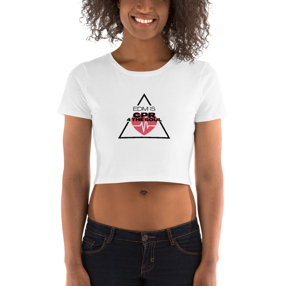 EDM is CPR 4 the Soul Women’s Crop Tee